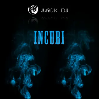 Incubi by Jackk