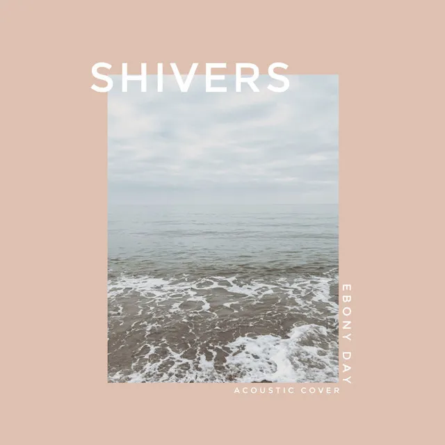 Shivers (Piano Acoustic)