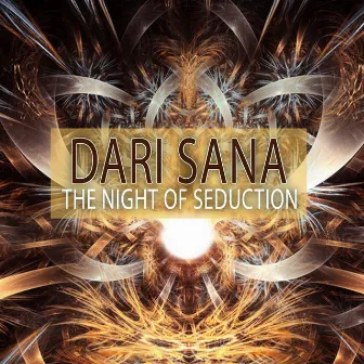 The Night of Seduction by Dari Sana