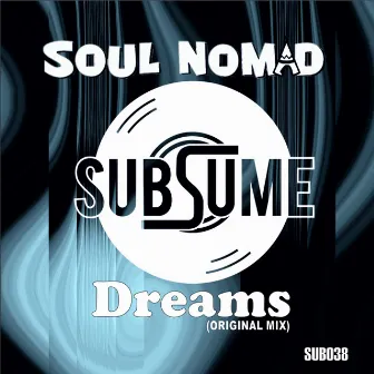 Dreams by Soul Nomad