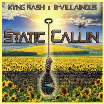 Static Callin by Kyng Rash