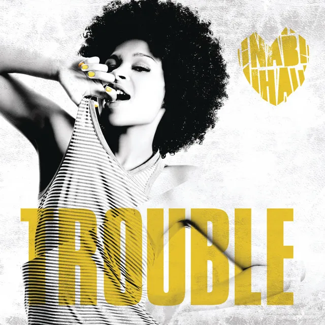 Trouble - Radio Edit