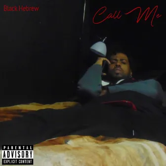 Call Me by Black Hebrew