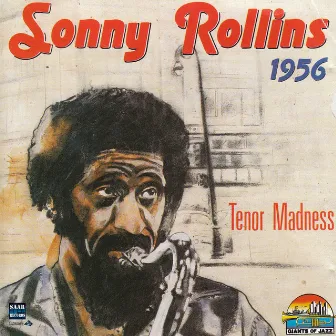 Sonny Rollins Tenor Madness by Sonny Rollins Quintet