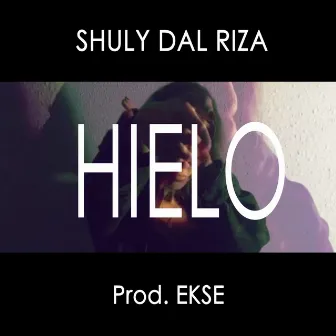 Hielo by Shuly Dal Riza