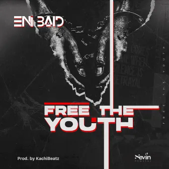 Free The Youth by Eni Baid