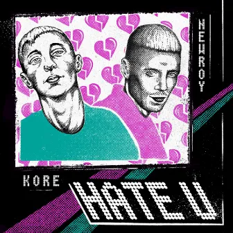 Hate U by New Roy