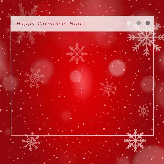 1 Happy Christmas Night by Christmas Sound Effects