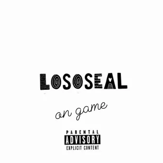 On Game by Loso Seal