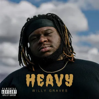 Heavy by Willy Graves