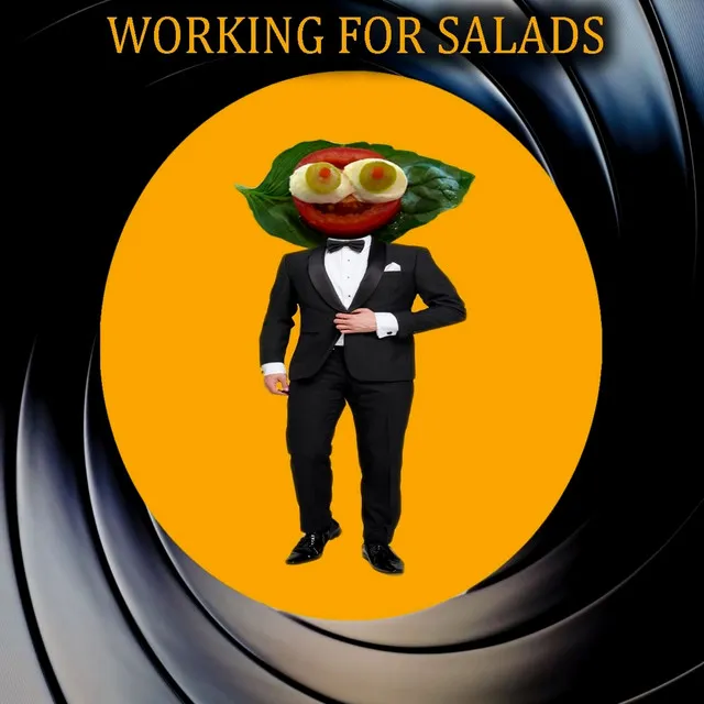 Working For Salads