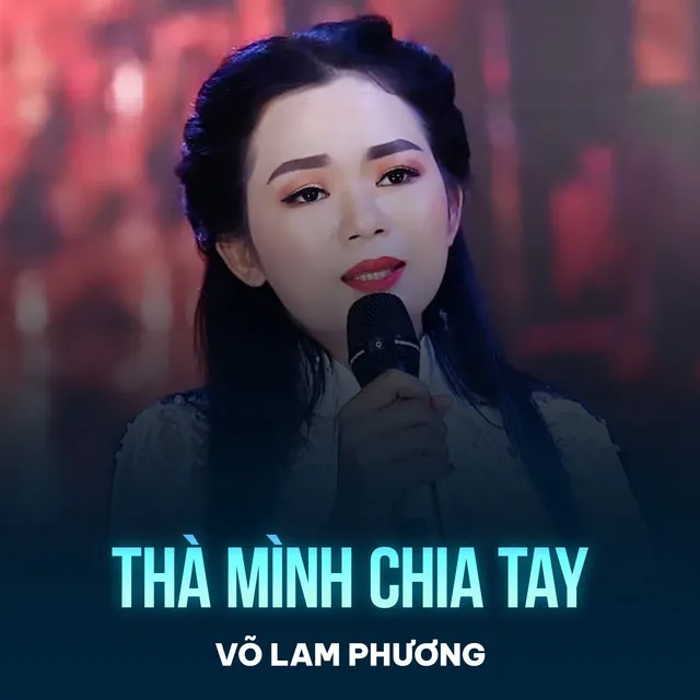 Thà Mình Chia Tay