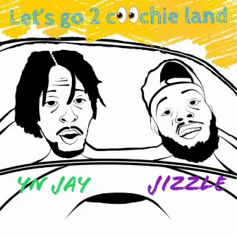 Lets go to coochie land by Jizzle