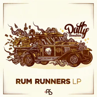 Rum Runners by Dutty Moonshine