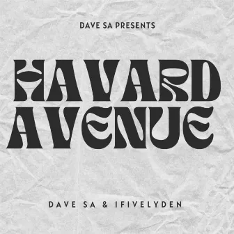 Havard Avenue by Dave SA