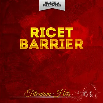 Titanium Hits by Ricet Barrier