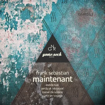 Maintenant by Frank Sebastian