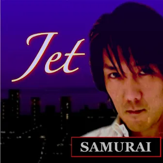 Jet by Samurai