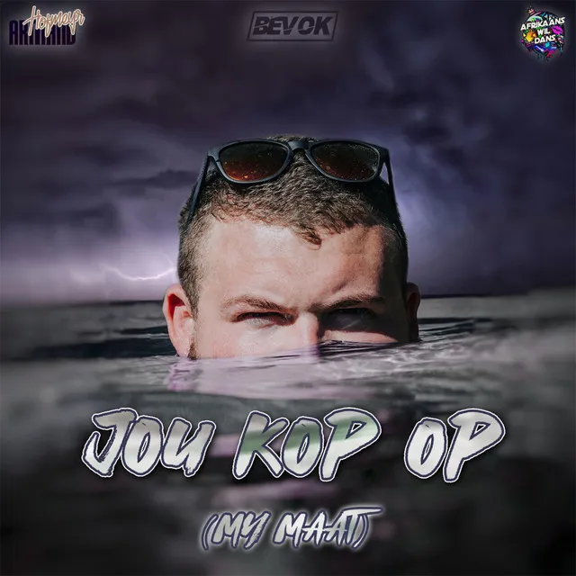 Jou Kop Op (My Maat) [feat. Afrikaans Wil Dans & Armand Hofmeyr]