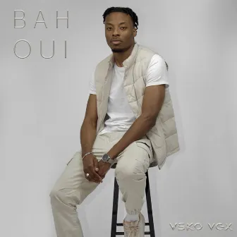 Bah oui by Vsko VGX