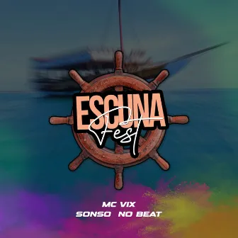 Escuna Fest by Vix