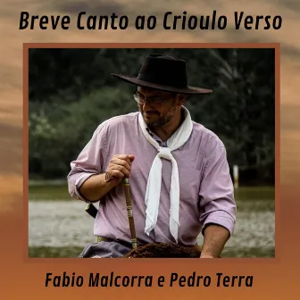 Breve Canto ao Crioulo Verso by Pedro Terra