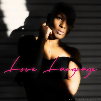 Love Language by Melodie Nicole