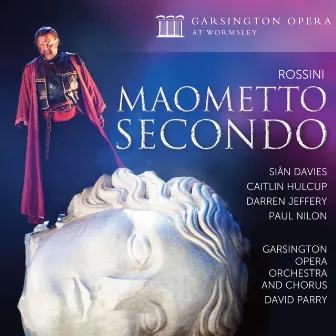 Rossini: Maometto Secondo by 