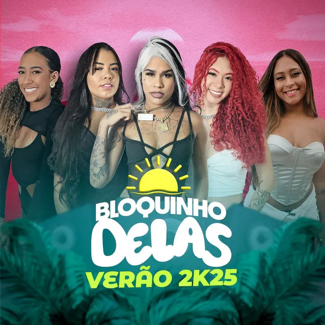 Bloquinho Delas Verão 2K25