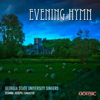 Evening Hymn by Georgia State University Singers