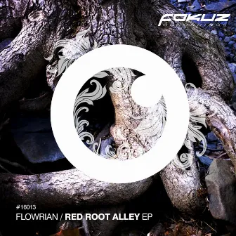 Red Root Alley EP by Flowrian