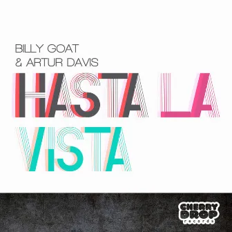 Hasta La Vista by Billy Goat