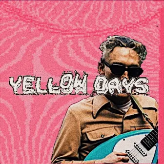 I'll Be Loving You by Yellow Days