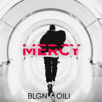 Mercy by BLGN