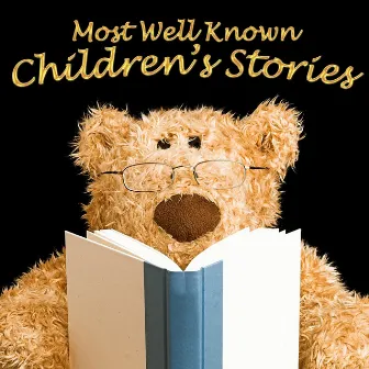 Most Well Known Children's Stories by Tim Firth