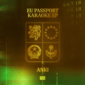 EU PASSPORT KARAOKE EP by Anki