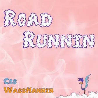 Road Runnin' by ITS COS