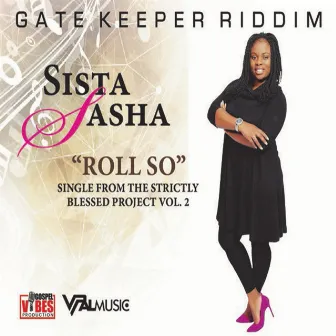 Roll So by Sista Sasha