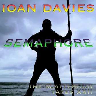 Semaphore by Ioan Davies Music