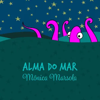 Alma do Mar by Mônica Marsola