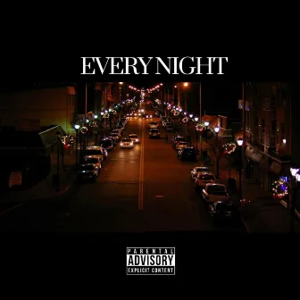 Every Night by Chance