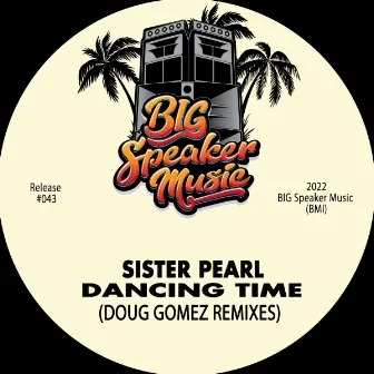 Dancing Time by Sister Pearl