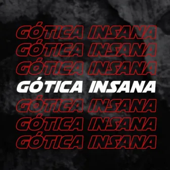 Gótica Insana (Demo) by Facv