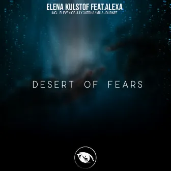 Desert of Fears by Elena Kulstof