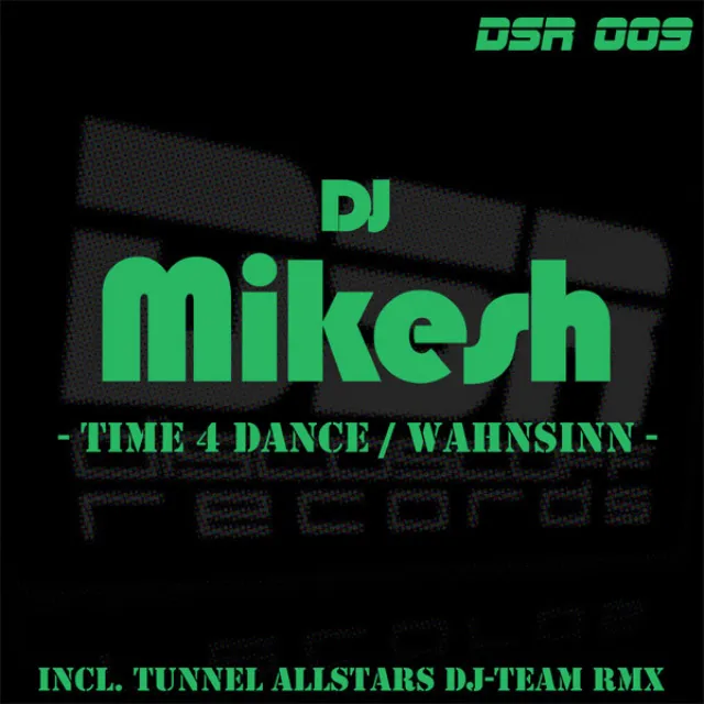 Time 4 Dance / Wahnsinn