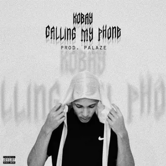 Calling My Phone by Kobay