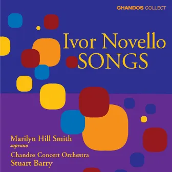 Marilyn Hill Smith Sings Ivor Novello by Chandos Concert Orchestra