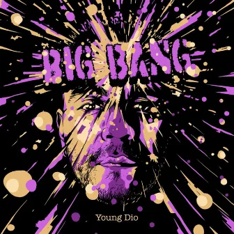 Big Bang by Young Dio