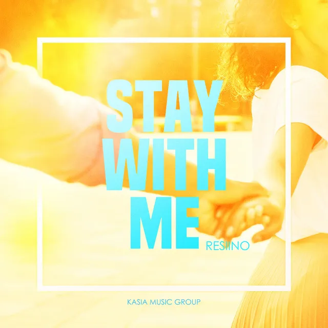 Stay With Me