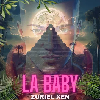 La Baby by Zuriel Xen